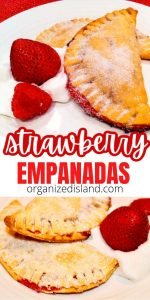Strawberry Empanadas Recipe - Organized Island