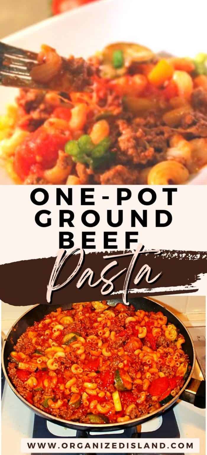 One Pot Beef Pasta - Organized Island