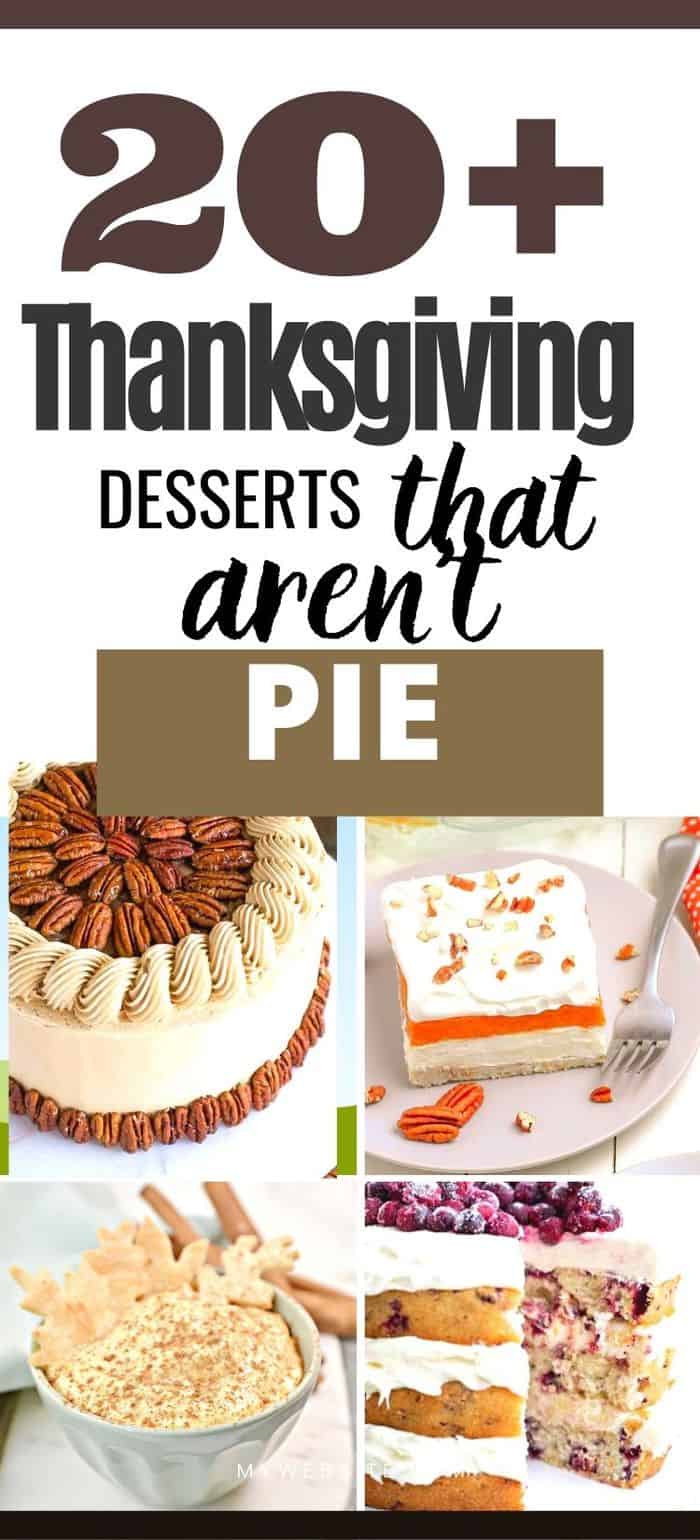 Thanksgiving Deserts Not Pie