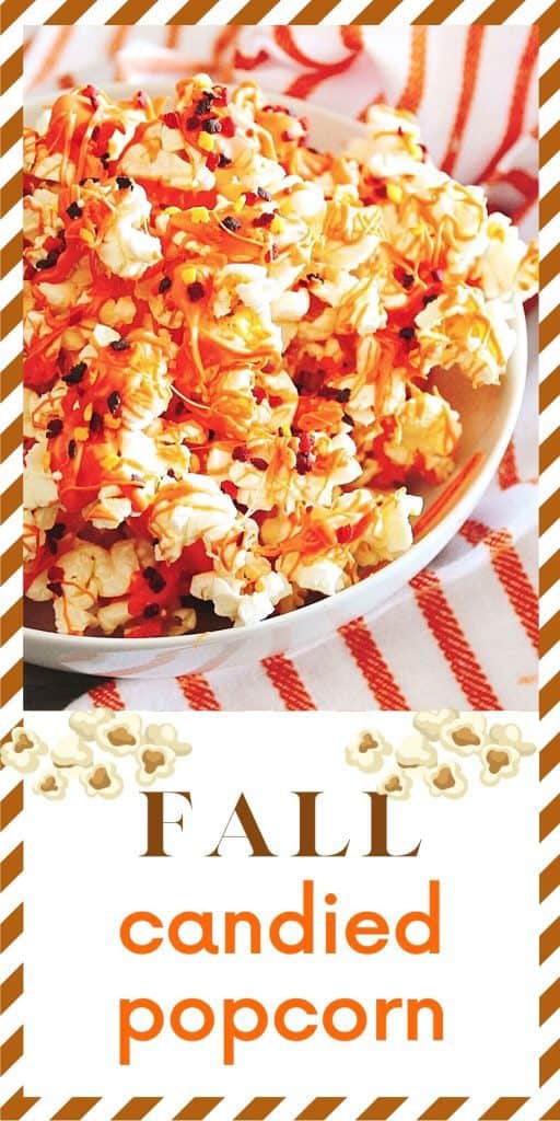 Fall Candied Popcorn