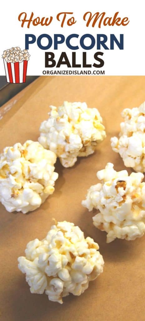 https://www.organizedisland.com/wp-content/uploads/2019/10/How-To-Make-Popcorn-Balls-3-465x1024.jpg