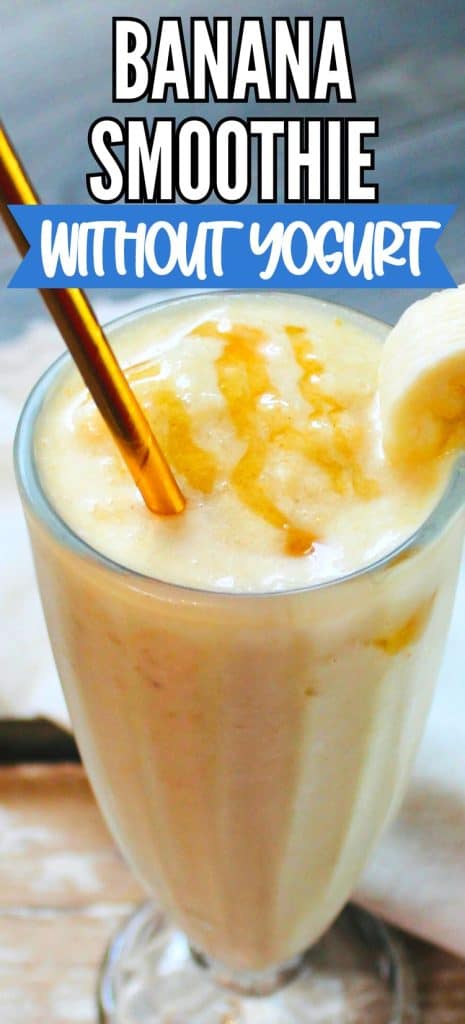 Banana Smoothie without Yogurt in glass.