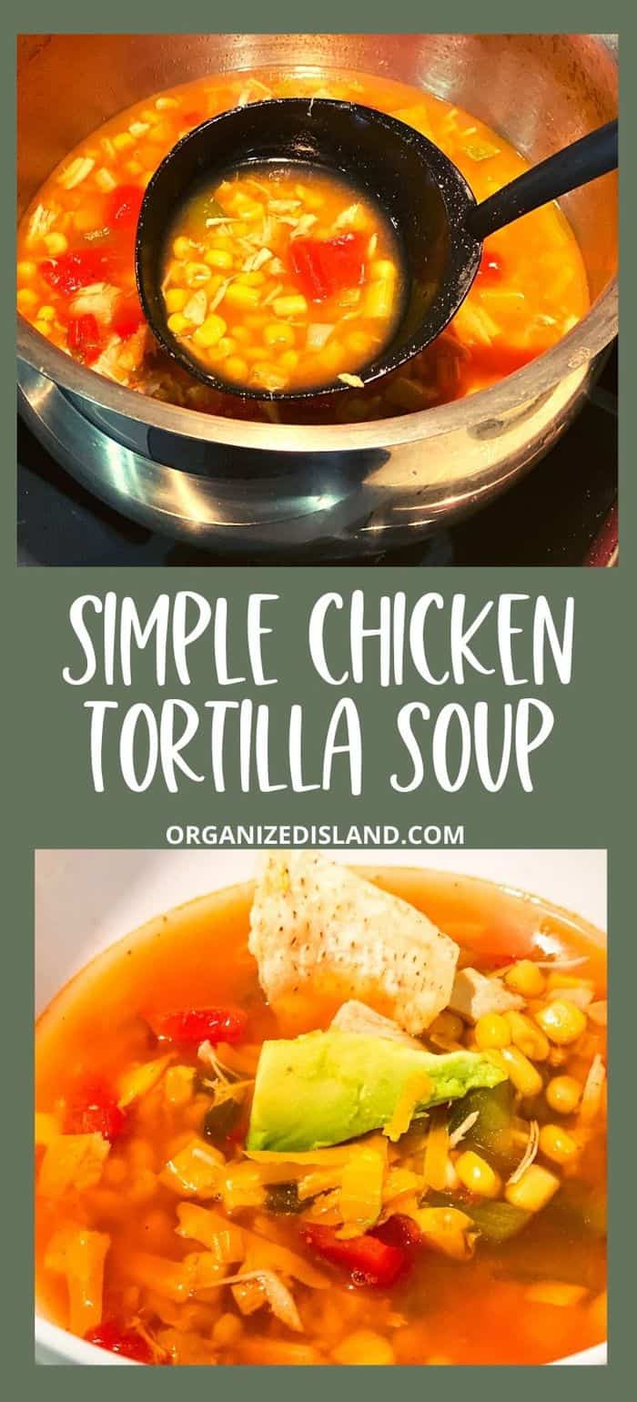Simple Chicken Tortilla Soup.