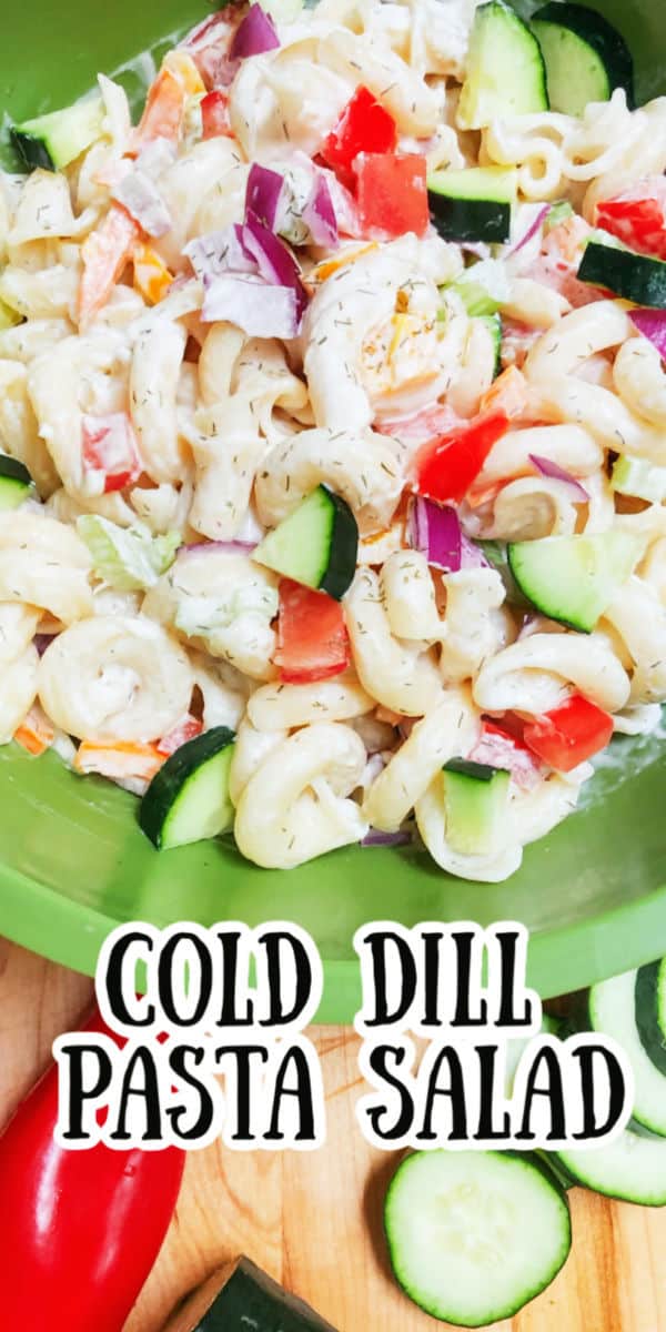 Dill Cold Pasta Salad