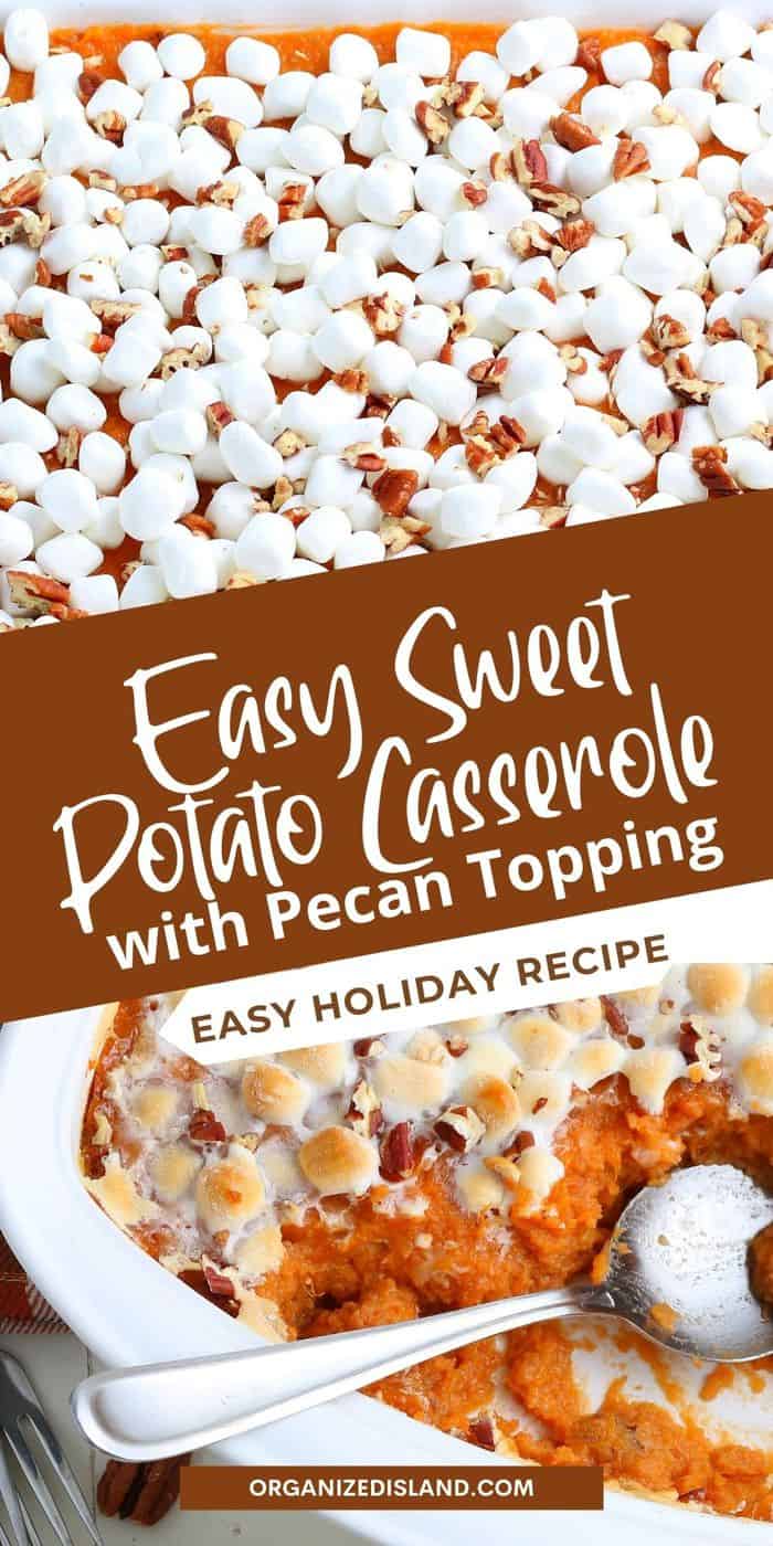 Easy Sweet Potato Casserole with Pecan Topping in dish