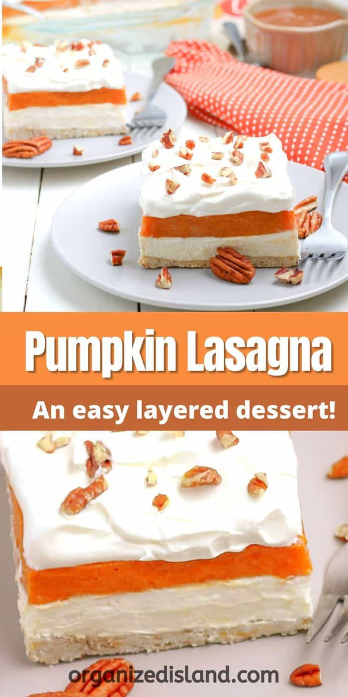 Easy No Bake Layered Pumpkin Lasagna Dessert Recipe - Organized Island