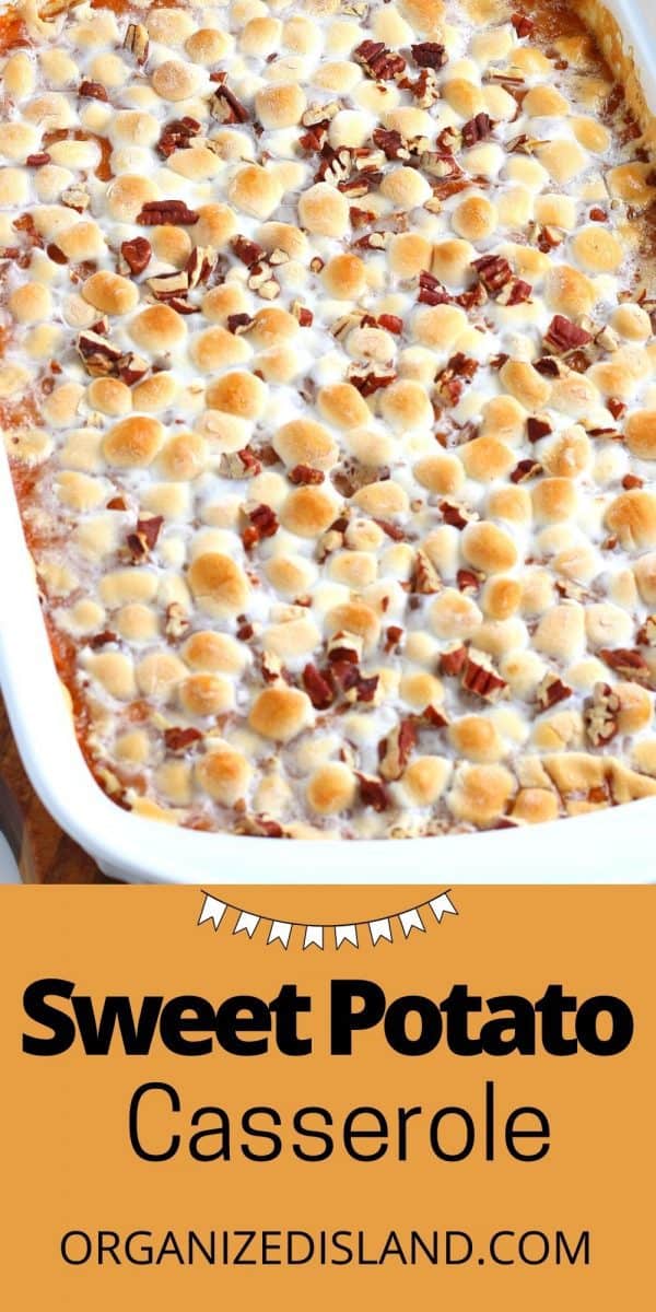 Easy Sweet Potato Casserole with Pecan Topping - Organized Island