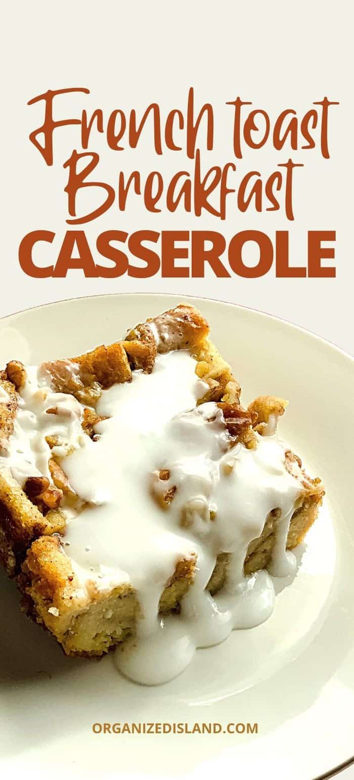 French Toast Breakfast Casserole slice