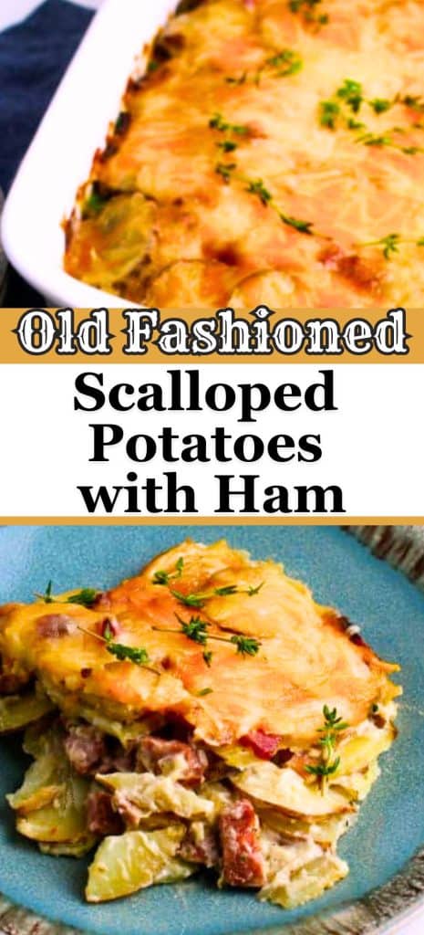Old Fashioned Scalloped Potatoes with Ham Casserole