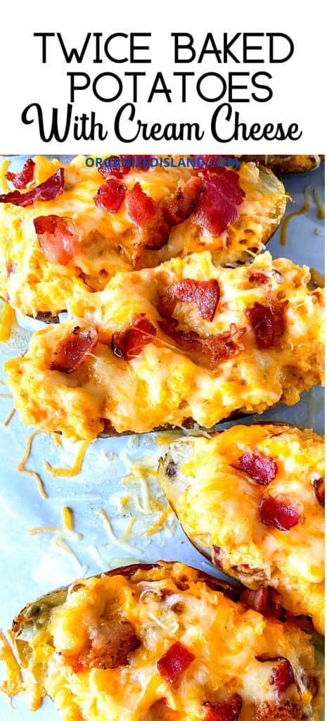 Twice Baked Potatoes With Cream Cheese