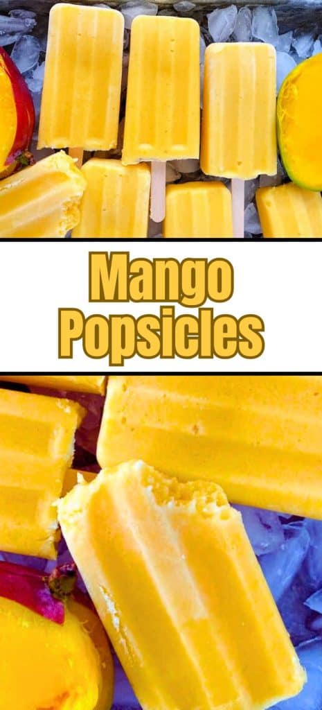 Best Mango Popsicles