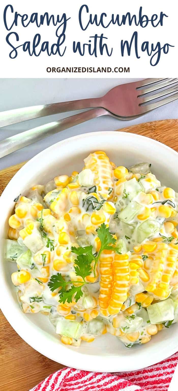 Creamy Cucumber Salad with Mayo - Organized Island