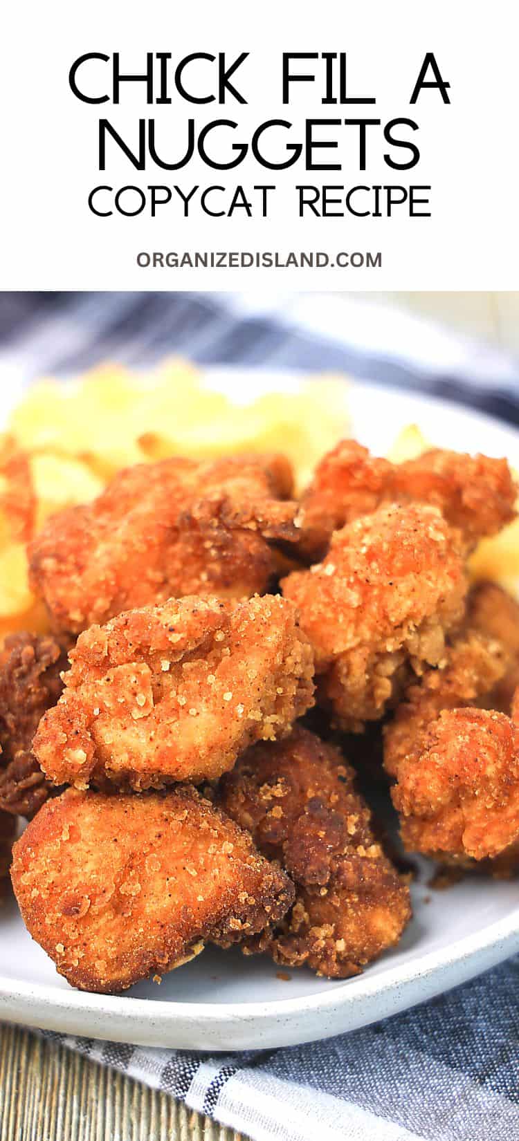 Chick Fil A Nuggets Recipe - Organized Island