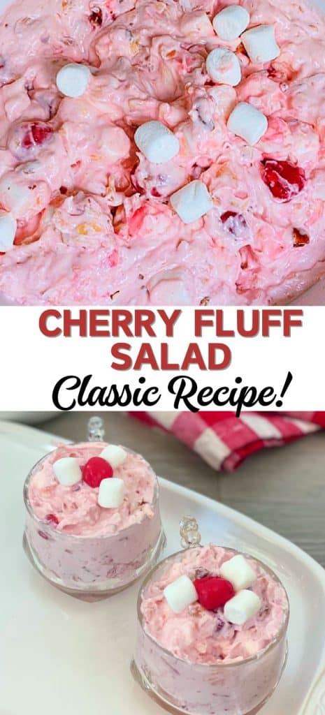 Cherry Fluff Salad pin image of salad in bowl and dessert cups.