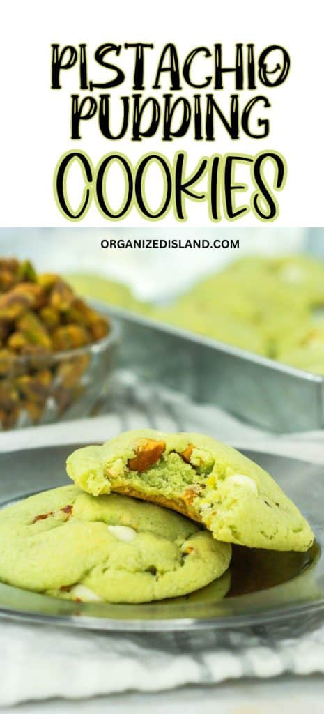 Pistachio Pudding Cookies on board.