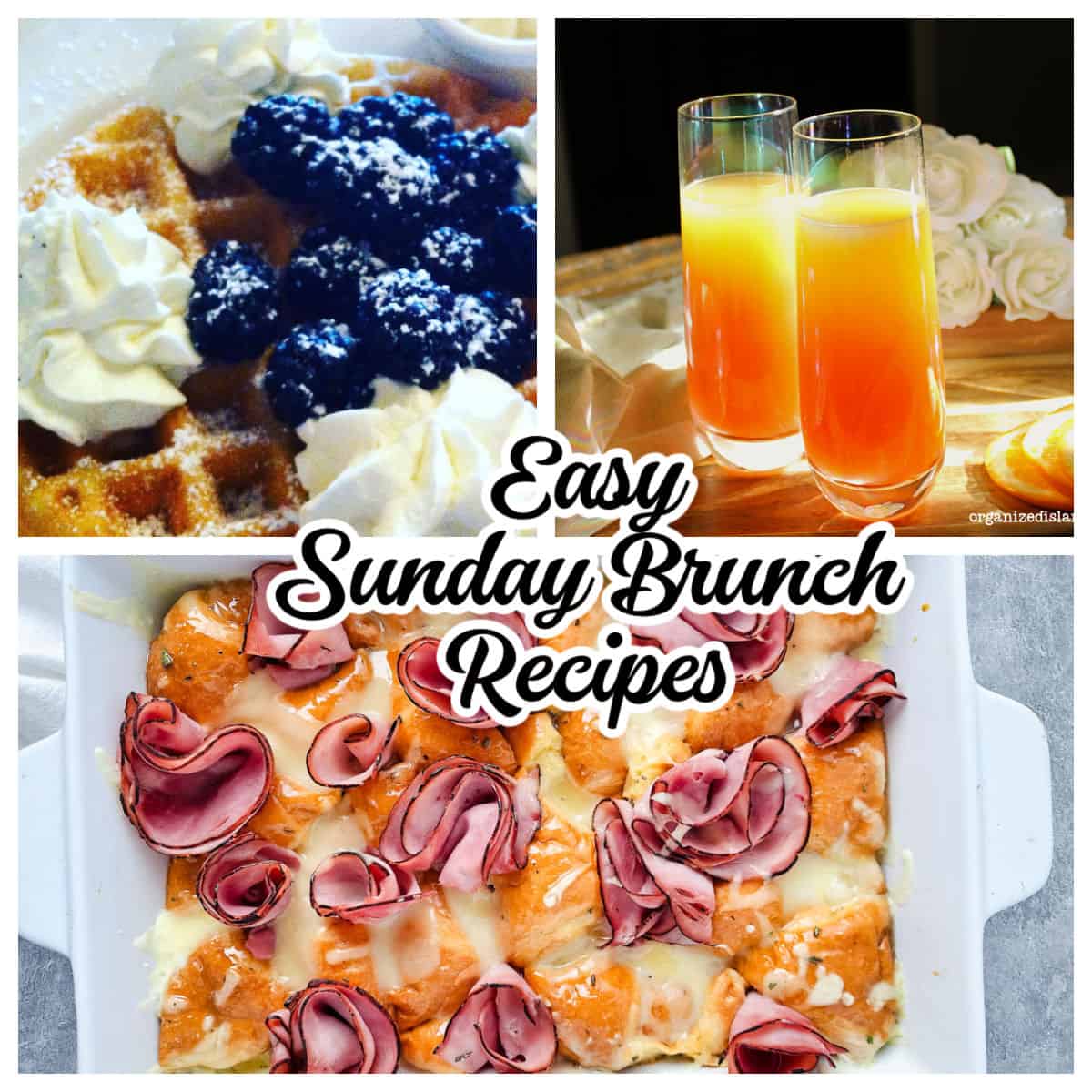 Sunday Brunch Recipes - Organized Island