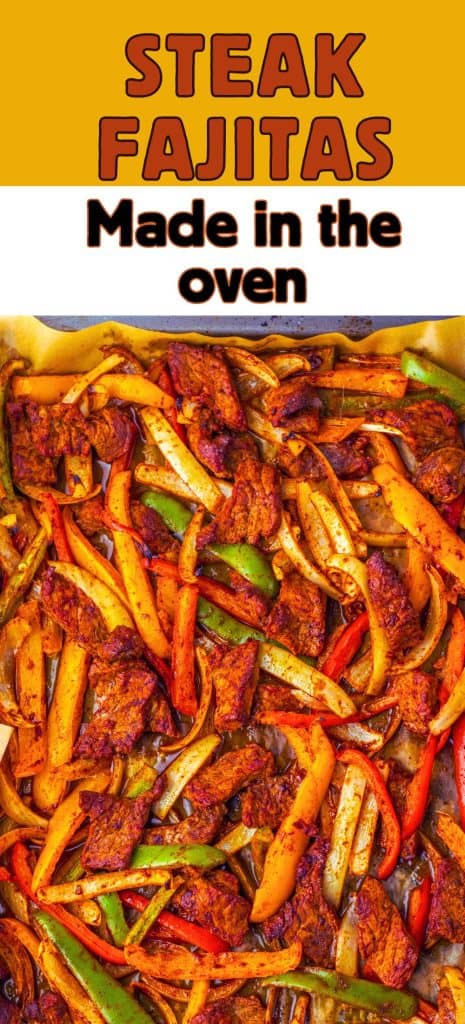 Quick & Flavorful Steak Fajitas in the Oven