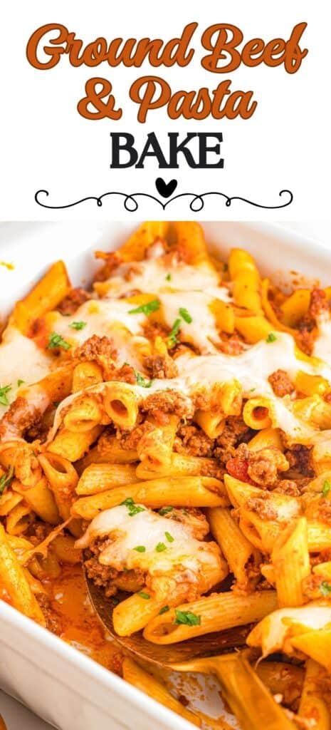 Easy Ground Beef and Pasta Bake