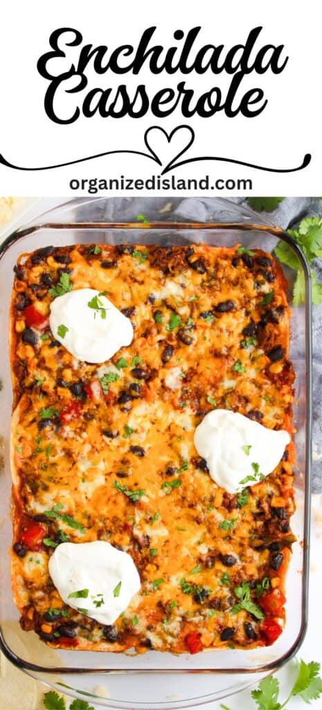 Ground Beef Enchilada Casserole (
