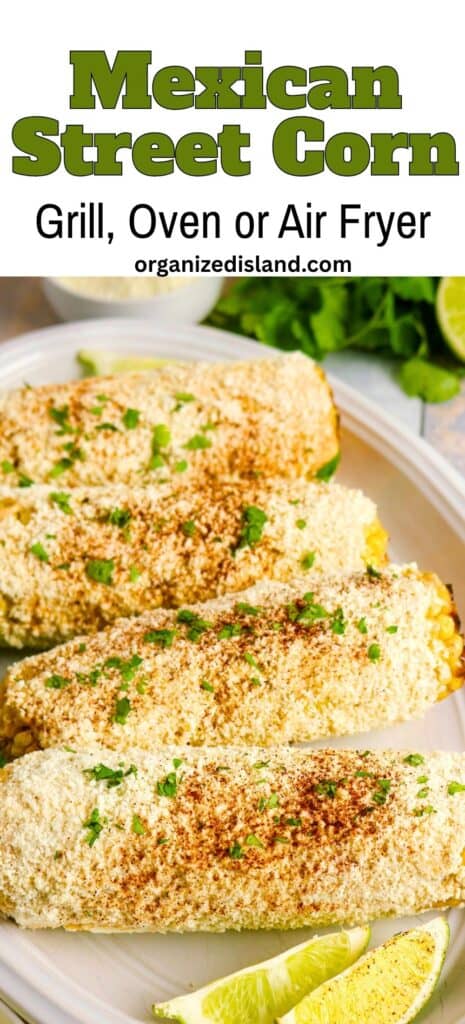 Easy Mexican Street Corn
