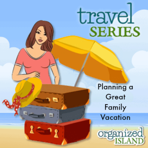 how to plan a fantastic vacation