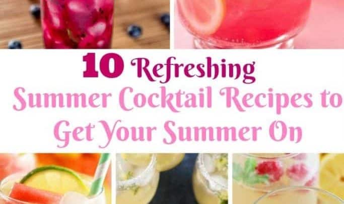 Refreshing summer cocktail recipes for summer!